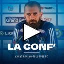 Racing-Toulouse FC : la conf' d'avant-match I REPLAY